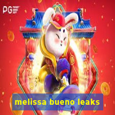 melissa bueno leaks